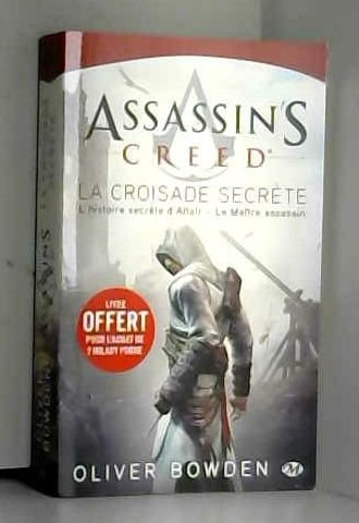 assassin's creed, t3 : assassin's creed : la croisade secrète