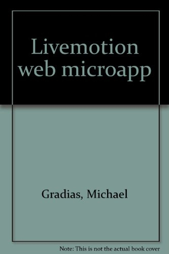 Adobe LiveMotion : graphisme et animation Web