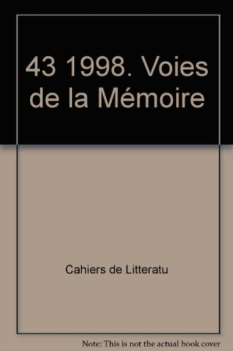 Cahiers de littérature orale, n° 43. Les voies de la mémoire