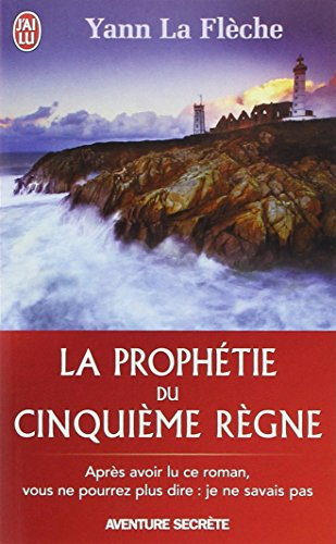 La prophétie du cinquième règne