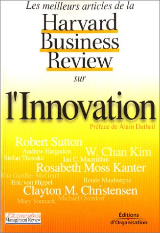 L'innovation : les meilleurs articles de la Harvard Business Review