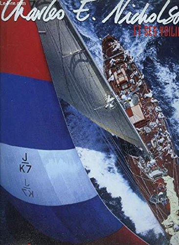 Charles E. Nicholson et ses voiliers