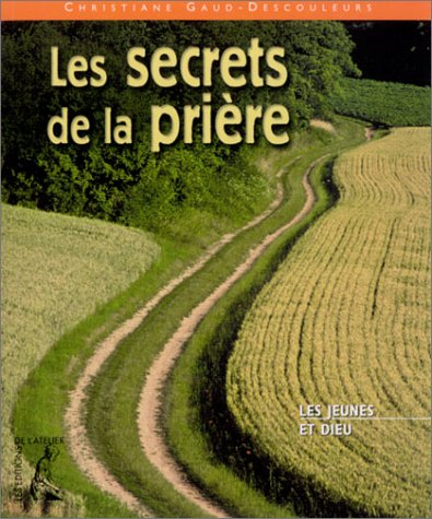 Les secrets de la prière
