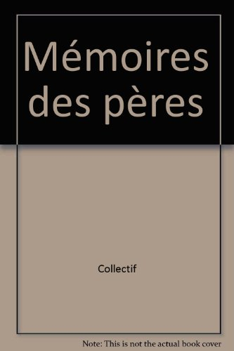 Mémoires des pères