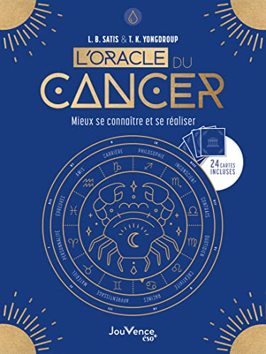 L'oracle du Cancer : mieux se connaître et se réaliser
