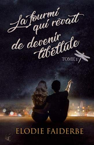 La fourmi qui rêvait de devenir libellule