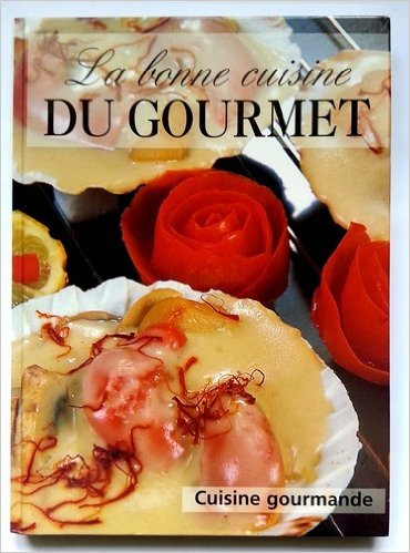 Cuisine du gourmet