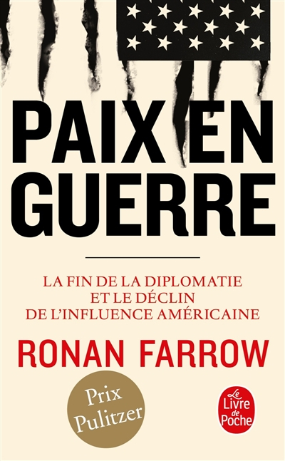 Paix en guerre : la fin de la diplomatie et le déclin de l'influence américaine