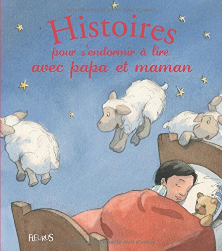 Histoires pour s'endormir à lire avec papa et maman