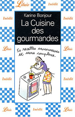 La cuisine des gourmandes