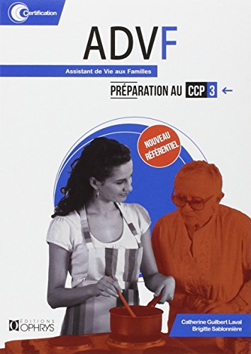 ADVF, assistant de vie aux familles : préparation au CCP3