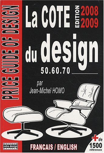 La cote du design 50, 60, 70. Price guide of design 50, 60, 70