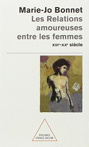 Les relations amoureuses entre les femmes : XVIe-XXe siècle