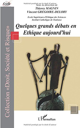 Quelques grands débats en éthique aujourd'hui