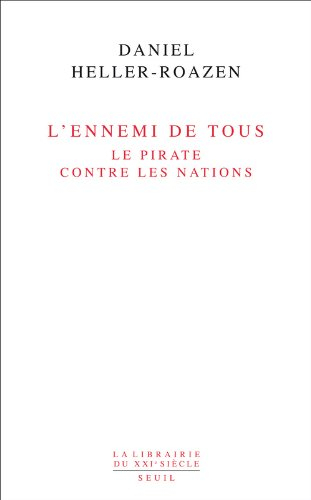 L'ennemi de tous : le pirate contre les nations