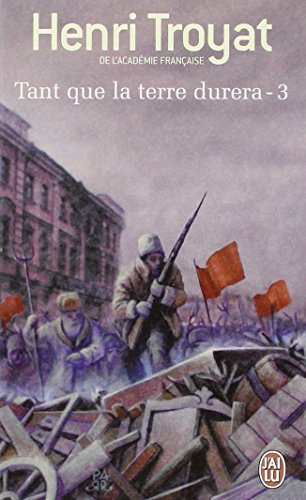 Tant que la terre durera. Vol. 3