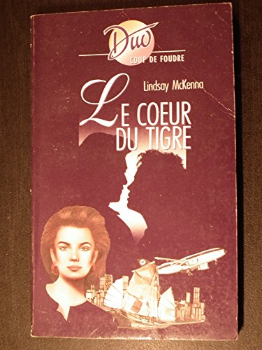 le coeur du tigre