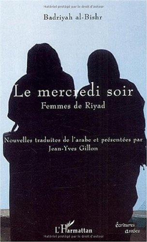 Le mercredi soir : femmes de Riyad