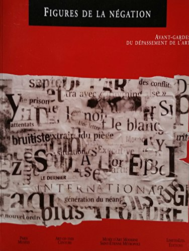 Figures de la négation : avant-gardes du dépassement de l'art