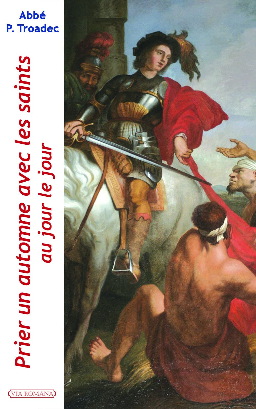 Prier un automne avec les saints au jour le jour : lectures et méditations quotidiennes pour prier s