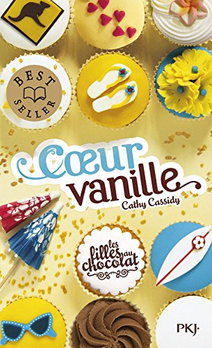 Les filles au chocolat. Vol. 5. Coeur vanille