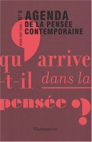 Agenda de la pensée contemporaine, n° 9. Le politique : entre histoire et engagement