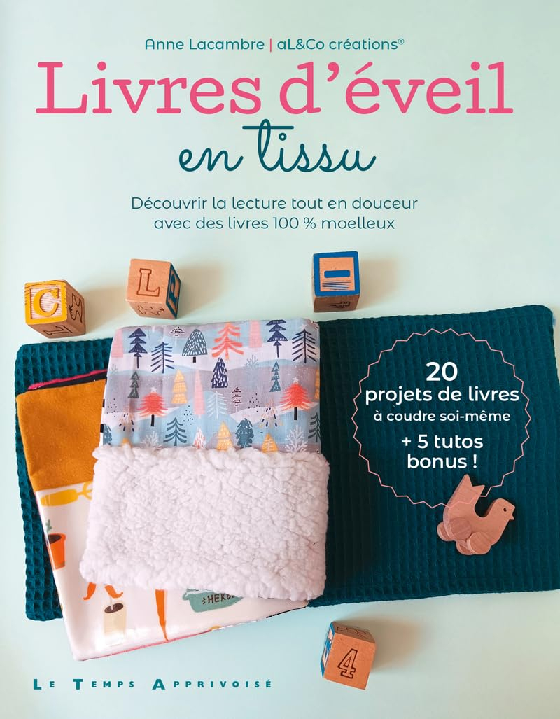Livres d'éveil en tissu : découvrir la lecture tout en douceur avec des livres 100 % moelleux : 20 p