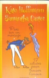 pari sur un mariage - 17 astuces pour trouver l'amour