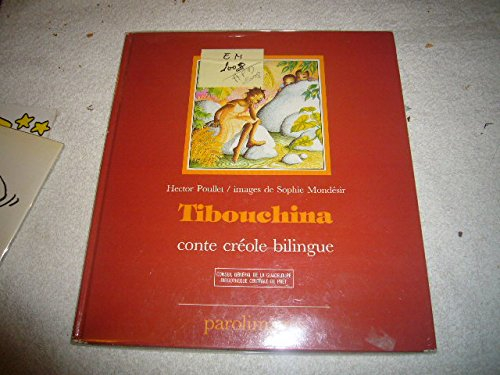 Tibouchina : conte créole bilingue