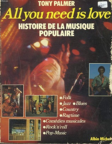 all you need is love - histoire de la musique populaire