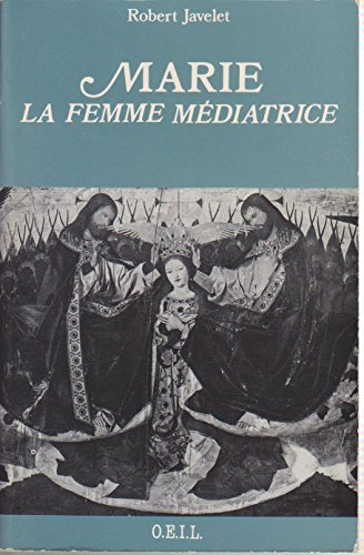 Marie, la femme médiatrice
