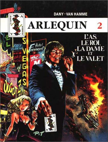 Arlequin, tome 2 : As, Roi, Dame et Valet