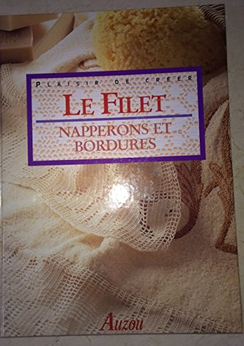 Le filet : napperons et bordures
