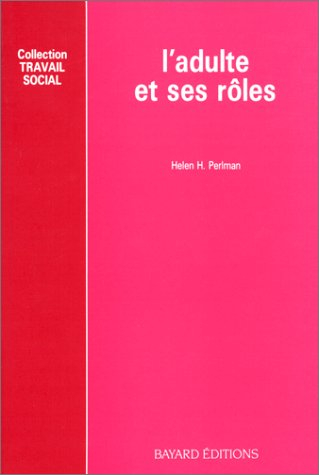 L'Adulte et ses rôles