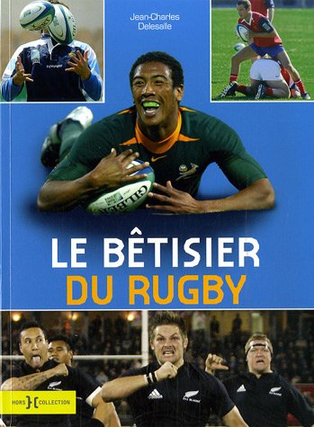Le bêtisier du rugby