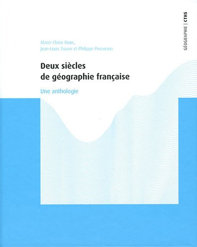 Deux siècles de géographie française