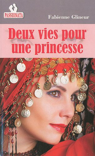 Deux vies pour une princesse