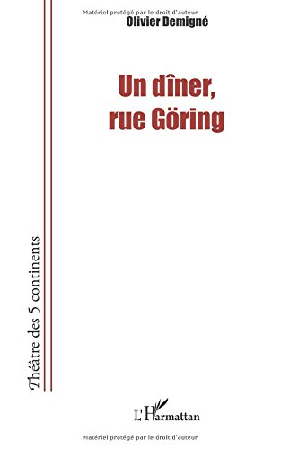 Un dîner, rue Göring