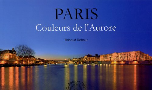 Paris, couleurs de l'aurore