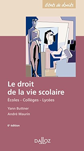 Le droit de la vie scolaire : écoles, collèges, lycées