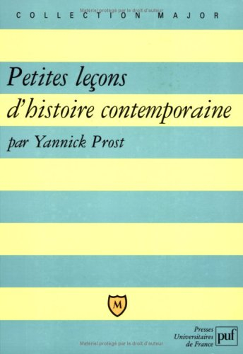 Petites leçons d'histoire contemporaine