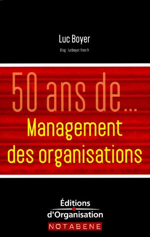 50 ans de management des organisations