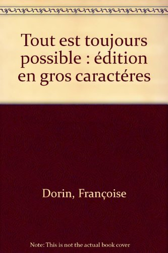 Tout est toujours possible