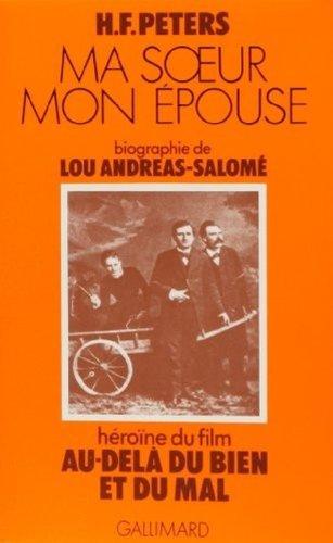 Ma soeur, mon épouse : biographie de Lou Andréas-Salomé