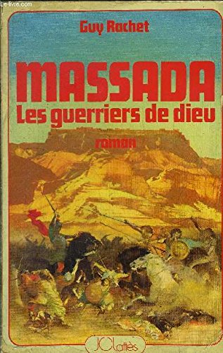 massada.les guerriers de dieu.