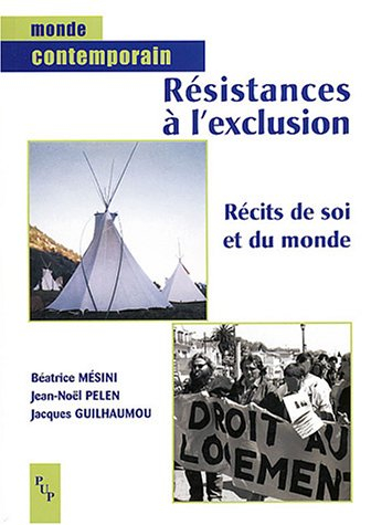 Résistances à l'exclusion : récits de soi et du monde