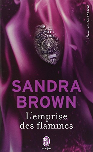 L'emprise des flammes