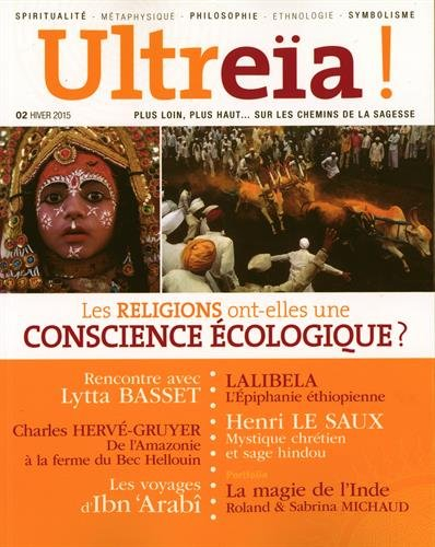 Ultreïa !, n° 2. Les religions ont-elles une conscience écologique ?