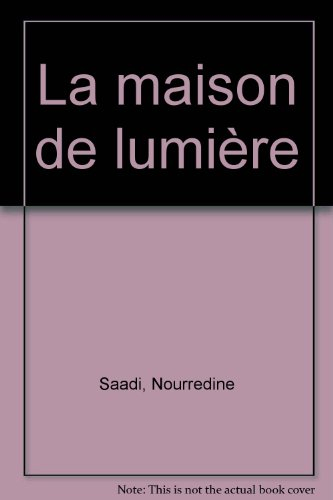 la maison de lumière