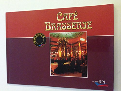 Café Brasserie : Livre du professeur : Livre théorique + Tests de connaissances, Evaluations des acq
